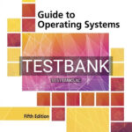 Test Bank for Guide to Operating Systems 5th Edition by Tomsho
