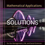 Solutions for Mathematical Applications for the Management Life and Social Sciences 11th Edition by Harshbarger