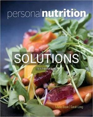 Solutions for Personal Nutrition 9th Edition by Boyle
