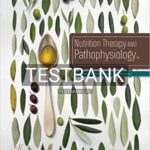 Test Bank for Nutrition Therapy and Pathophysiology 3rd Edition by Nelms