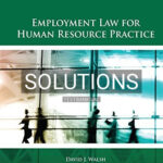 Solutions for Employment Law for Human Resource Practice 5th Edition by Walsh