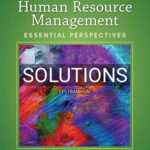 Solutions for Human Resource Management Essential Perspectives 7th Edition by Mathis