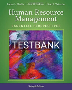 Test Bank for Human Resource Management Essential Perspectives 7th Edition by Mathis