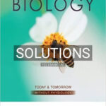 Solutions for Biology Today and Tomorrow without Physiology 5th Edition by Starr