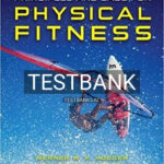 Test Bank for Principles and Labs for Physical Fitness 10th Edition by Hoeger