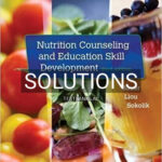 Solutions for Nutrition Counseling and Education Skill Development 3rd Edition by Bauer