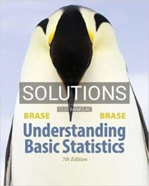 Solutions for Understanding Basic Statistics 7th Edition by Brase