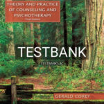 Test Bank for Theory and Practice of Counseling and Psychotherapy 10th Edition by Corey