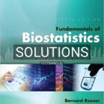 Solutions for Fundamentals of Biostatistics 8th Edition by Rosner