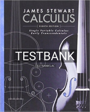 Test Bank for Single Variable Calculus Early Transcendentals 8th Edition by Stewart