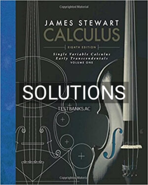 Solutions for Single Variable Calculus Early Transcendentals Volume I 8th Edition by Stewart