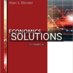 Solutions for Economics Principles and Policy 13th Edition by Baumol