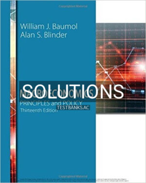Solutions for Macroeconomics Principles and Policy 13th Edition by Baumol