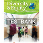 Test Bank for Diversity and Equity in the Classroom 1st Edition by Pang