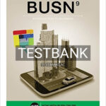 Test Bank for BUSN 9th Edition by Kelly