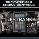 Test Bank for Computerized Engine Controls 10th Edition by Hatch