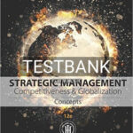 Test Bank for Strategic Management Concepts Competitiveness and Globalization 12th Edition by Hitt