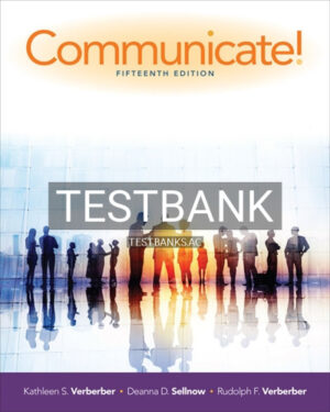 Test Bank for Communicate 15th Edition by Verderber