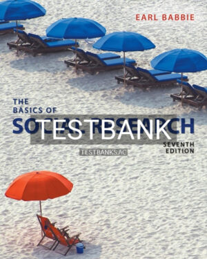 Test Bank for Basics of Social Research 7th Edition by Babbie