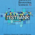 Test Bank for Statistics for The Behavioral Sciences 10th Edition by Gravetter
