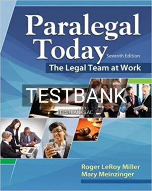 Test Bank for Paralegal Today The Legal Team at Work 7th Edition by Miller