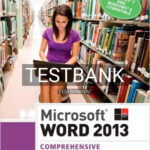 Test Bank for Enhanced Microsoft Word 2013 Comprehensive 1st Edition by Vermaat