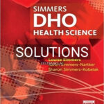 Solutions for DHO Health Science Updated 8th Edition by Simmers