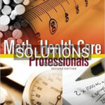 Solutions for Math for Health Care Professionals 2nd Edition by Kennamer
