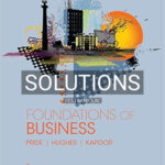 Solutions for Foundations of Business 5th Edition by Pride