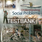 Test Bank for Understanding Social Problems 10th Edition by Mooney