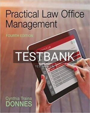 Test Bank for Practical Law Office Management 4th Edition by Donnes