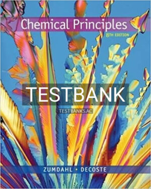 Test Bank for Chemical Principles 8th Edition by Zumdahl
