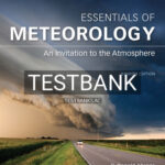 Test Bank for Essentials of Meteorology 8th Edition by Ahrens
