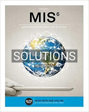 Solutions for MIS 6th Edition by Bidgoli