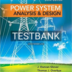 Test Bank for Power System Analysis and Design 6th Edition by Glover