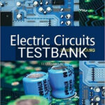 Test Bank for Electric Circuits 1st Edition by Kang
