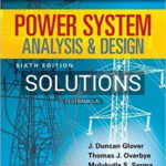 Solutions for Power System Analysis and Design SI Edition 6th Edition by Glover