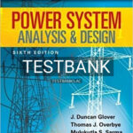 Test Bank for Power System Analysis and Design SI Edition 6th Edition by Glover