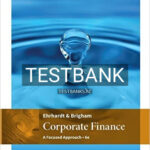 Test Bank for Corporate Finance A Focused Approach 6th Edition by Ehrhardt