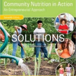 Solutions for Community Nutrition in Action An Entrepreneurial Approach 7th Edition by Boyle