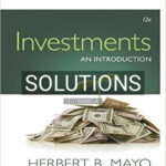 Solutions for Investments An Introduction 12th Edition by Mayo