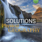 Solutions for Physical Geography 11th Edition by Petersen
