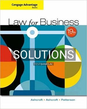 Solutions for Cengage Advantage Books Law for Business 19th Edition by Ashcroft