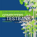 Test Bank for Understanding Computers Today and Tomorrow Comprehensive 16th Edition by Morley