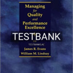 Test Bank for Managing for Quality and Performance Excellence 10th Edition by Evans