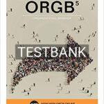 Test Bank for ORGB 5th Edition by Nelson