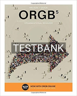 Test Bank for ORGB 5th Edition by Nelson