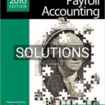 Solutions for Payroll Accounting 2016 26th Edition by Bieg