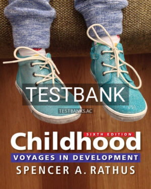 Test Bank for Childhood Voyages in Development 6th Edition by Rathus