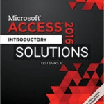 Solutions for Shelly Cashman Series Microsoft Office 365 and Access 2016 Introductory 1st Edition by Pratt